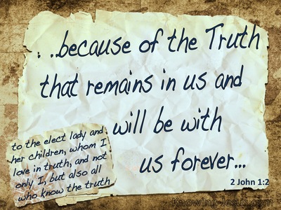 2 John 1:2 The Truth Is With Us Forever (brown)